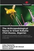 The Arthropodological Fauna in Great Kabylia (Tizi-Ouzou, Algeria)