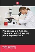 Preparação E Análise Térmica De Fluidos MR Para Hipertermia