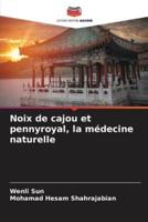 Noix De Cajou Et Pennyroyal, La Médecine Naturelle
