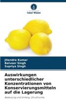 Auswirkungen Unterschiedlicher Konzentrationen Von Konservierungsmitteln Auf Die Lagerung