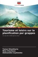 Tourisme Et Loisirs Sur La Planification Par Grappes