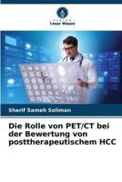 Die Rolle Von PET/CT Bei Der Bewertung Von Posttherapeutischem HCC