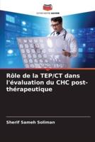 Rôle De La TEP/CT Dans L'évaluation Du CHC Post-Thérapeutique