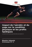 Impact De L'aérobic Et Du Yoga Sur La Condition Physique Et Les Profils Lipidiques