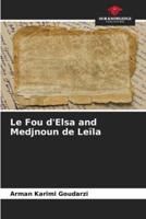 Le Fou d'Elsa and Medjnoun De Leïla