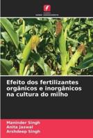 Efeito Dos Fertilizantes Orgânicos E Inorgânicos Na Cultura Do Milho