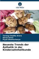 Neueste Trends Der Ästhetik in Der Kinderzahnheilkunde