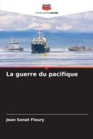 La Guerre Du Pacifique