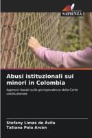 Abusi Istituzionali Sui Minori in Colombia