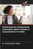 Performance Finanziaria Aziendale Delle Fusioni E Acquisizioni in India