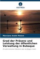 Grad Der Präsenz Und Leistung Der Öffentlichen Verwaltung in Bubaque