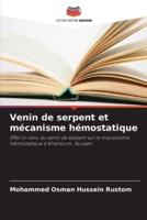 Venin De Serpent Et Mécanisme Hémostatique