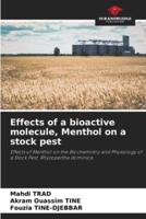 Effects of a Bioactive Molecule, Menthol on a Stock Pest