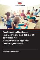 Facteurs Affectant L'éducation Des Filles Et Conditions D'apprentissage De L'enseignement