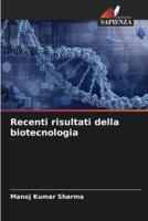 Recenti Risultati Della Biotecnologia