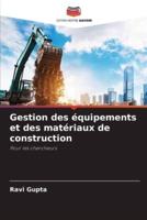 Gestion Des Équipements Et Des Matériaux De Construction