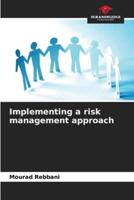 Implementing a Risk Management Approach