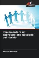 Implementare Un Approccio Alla Gestione Del Rischio