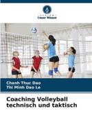 Coaching Volleyball Technisch Und Taktisch