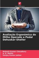 Avaliação Ergonómica Do Milho Operado a Pedal Dehuskar-Sheller