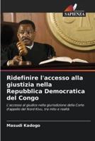 Ridefinire L'accesso Alla Giustizia Nella Repubblica Democratica Del Congo