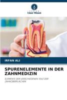 Spurenelemente in Der Zahnmedizin