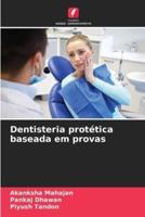 Dentisteria Protética Baseada Em Provas