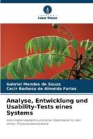 Analyse, Entwicklung Und Usability-Tests Eines Systems