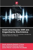 Instrumentação IHM Em Engenharia Electrónica