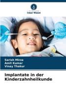 Implantate in Der Kinderzahnheilkunde