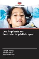Les Implants En Dentisterie Pédiatrique