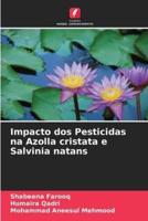 Impacto Dos Pesticidas Na Azolla Cristata E Salvinia Natans