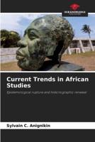 Current Trends in African Studies
