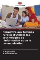 Permettre Aux Femmes Rurales D'utiliser Les Technologies De L'information Et De La Communication