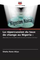 La Répercussion Du Taux De Change Au Nigeria