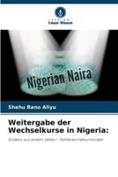Weitergabe Der Wechselkurse in Nigeria