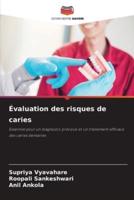 Évaluation Des Risques De Caries