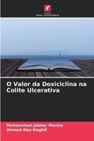 O Valor Da Doxiciclina Na Colite Ulcerativa