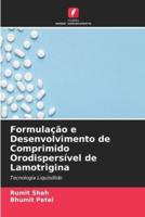 Formulação E Desenvolvimento De Comprimido Orodispersível De Lamotrigina