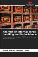 Analysis of Internal Cargo Handling and Its Incidence