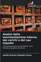 Analisi Della Movimentazione Interna Dei Carichi E Del Suo Impatto