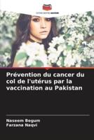 Prévention Du Cancer Du Col De L'utérus Par La Vaccination Au Pakistan