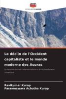 Le Déclin De l'Occident Capitaliste Et Le Monde Moderne Des Asuras