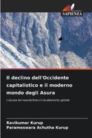 Il Declino dell'Occidente Capitalistico E Il Moderno Mondo Degli Asura