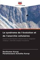 Le Syndrome De L'évolution Et De L'anarchie Cellulaires