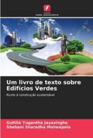 Um Livro De Texto Sobre Edifícios Verdes