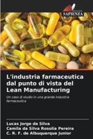 L'industria Farmaceutica Dal Punto Di Vista Del Lean Manufacturing
