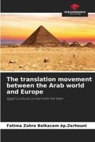 The Translation Movement Between the Arab World and Europe