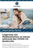 Lagerung Von Medikamenten Zu Hause Während Des COVID-19-Ausbruchs