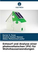 Entwurf Und Analyse Einer Photovoltaischen (PV) Für Wohnhausanwendungen